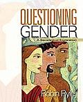 Questioning Gender A Sociological Exploration