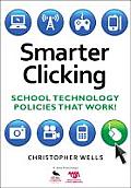 Smarter Clicking: School Technology Policies That Work!