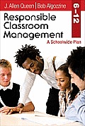 Responsible Classroom Management, Grades 6-12: A Schoolwide Plan