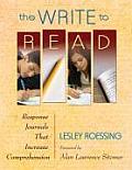 The Write to Read: Response Journals That Increase Comprehension