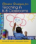 Effective Strategies For Teaching In K 8 Classrooms