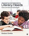 Assessing and Addressing Literacy Needs: Cases and Instructional Strategies