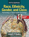 Race Ethnicity Gender & Class The Sociology of Group Conflict & Change