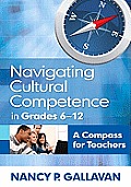 Navigating Cultural Competence in Grades 6-12: A Compass for Teachers