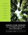 Issues for Debate in Environmental Management: Selections from CQ Researcher