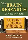 What Brain Research Can Teach about Cutting School Budgets