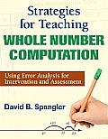 Strategies for Teaching Whole Number Computation: Using Error Analysis for Intervention and Assessment
