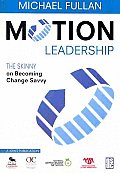 Motion Leadership The Skinny on Becoming Change Savvy