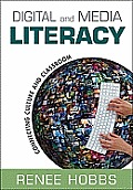 Digital and Media Literacy: Connecting Culture and Classroom