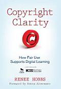 Copyright Clarity: How Fair Use Supports Digital Learning