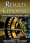 Results Coaching The New Essential for School Leaders