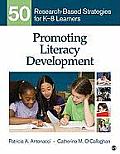 Promoting Literacy Development: 50 Research-Based Strategies for K-8 Learners