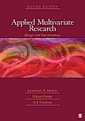 Applied Multivariate Research Design & Interpretation