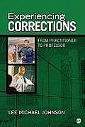 Experiencing Corrections: From Practitioner to Professor