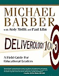 Deliverology 101 A Field Guide for Educational Leaders