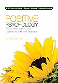 Positive Psychology The Scientific & Practical Explorations of Human Strengths
