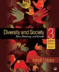 Diversity and Society: Race, Ethnicity, and Gender, 2011/2012 Update