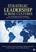 Strategic Leadership Across Cultures: The Globe Study of CEO Leadership Behavior and Effectiveness in 24 Countries