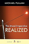 Moral Imperative Realized