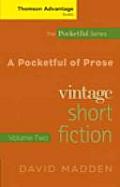 Cengage Advantage Books A Pocketful of Prose Vintage Short Fiction Volume II Revised Edition