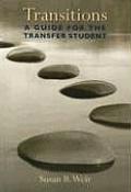 Transitions: A Guide for the Transfer Student
