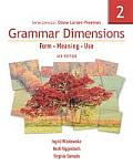 Grammar Dimensions 2: Form, Meaning, Use