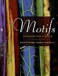 Motifs An Introduction to French
