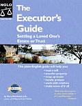 Executors Guide 1st Edition Settling A Loved Ones 1