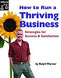 How to Run a Thriving Business Strategies for Success & Satisfaction
