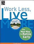 Work Less Live More 1st Edition