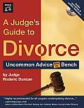 Judges Guide to Divorce Uncommon Advice from the Bench