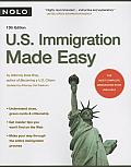 U S Immigration Made Easy 13th Edition