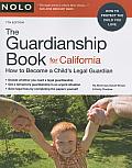 Guardianship Book for California How to Become a Childs Legal Guardian