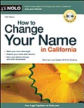 How to Change Your Name in California [With CDROM] (How to Change Your Name in California)