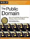 Public Domain How to Find & Use Copyright Free Writings Music Art & More