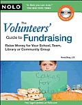 Volunteers Guide to Fundraising Raise Money for Your School Team Library or Community Group 1st Edition