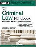 Criminal Law Handbook Know Your Rights Survive the System 12th Edition