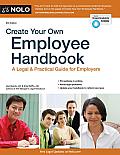 Create Your Own Employee Handbook A Legal & Practical Guide for Employers 6th Edition