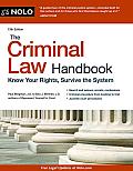 Criminal Law Handbook Know Your Rights Survive the System 13th Edition