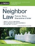 Neighbor Law Fences Trees Boundaries & Noise