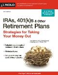 Iras 401kS & Other Retirement Plans Strategies for Taking Your Money Out