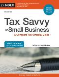 Tax Savvy for Small Business A Complete Tax Strategy Guide 20th Edition
