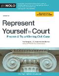 Represent Yourself in Court Prepare & Try a Winning Civil Case