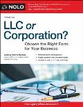 LLC or Corporation Choose the Right Form for Your Business