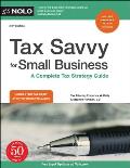 Tax Savvy for Small Business A Complete Tax Strategy Guide