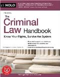 Criminal Law Handbook The Know Your Rights Survive the System