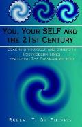 You, Your SELF and the 21st Century