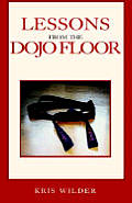 Lessons From The Dojo Floor