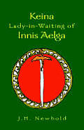 Keina Lady-In-Waiting of Innis Aelga