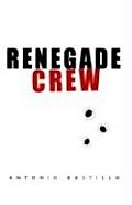 Renegade Crew